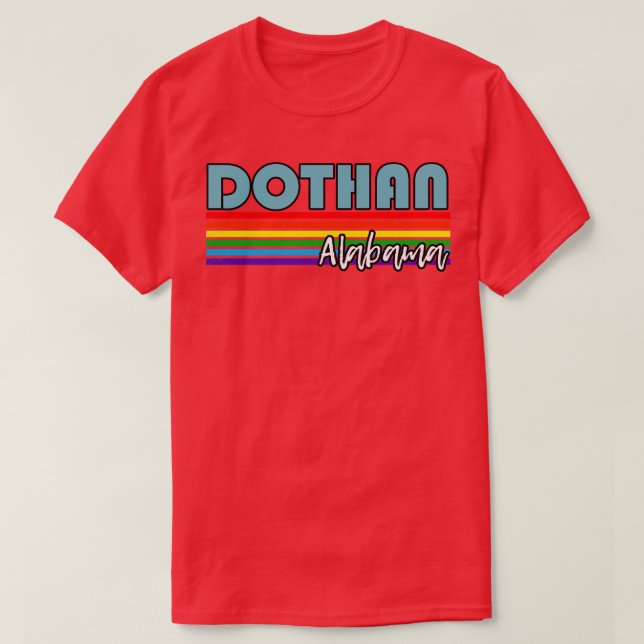 Dothan Alabama Pride Dothan LGBT Gift LGBTQ Suppo T Shirt (Design framsida)