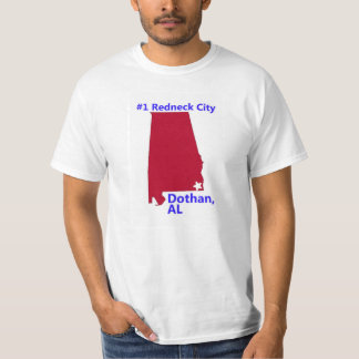 Dothan är staden för rednecken #1 i Alabama Tee Shirt