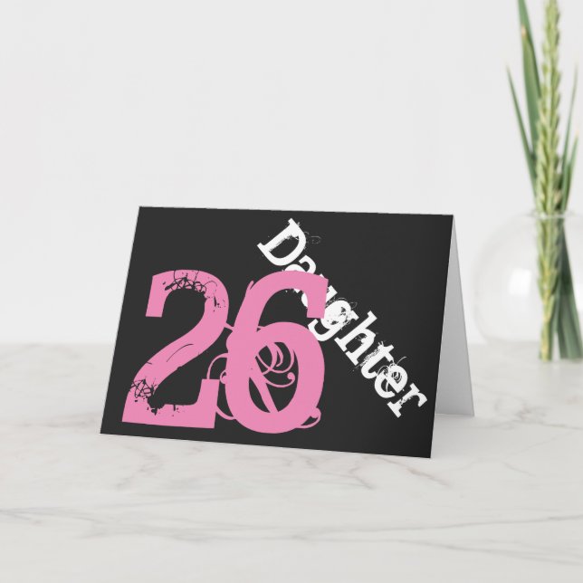 Dotter, 26:e födelsedag, vit, rosa på svart. kort (Framsida)