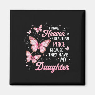 Dotter är min beskyddarängel i heaven Memorial D Magnet