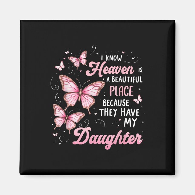 Dotter är min beskyddarängel i heaven Memorial D Magnet (Framsidan)