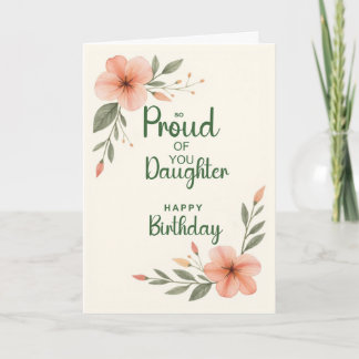 Dotter Födelsedag Stolt Över Dig Blommor Kort
