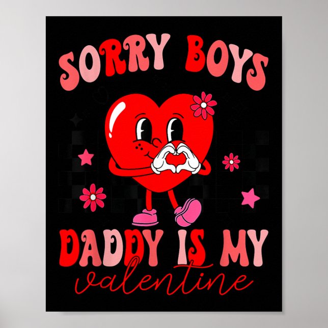 Dotter Förlåt att Boys pappa är min Valentine Kids Poster (Framsidan)