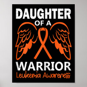 Dotter till A Warrior Leukemia Awareness Angel Win Poster