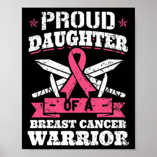 Dotter till Breast Cancer Warrior Awareness Ribbon Poster