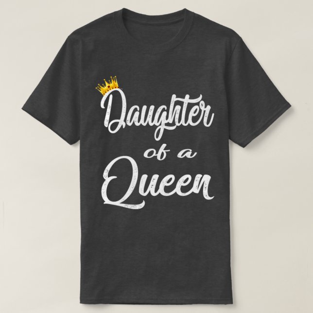 Dotter till drottning1 t shirt (Design framsida)