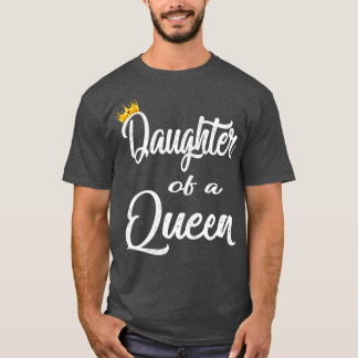Dotter till drottning1 t shirt