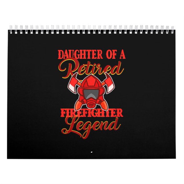 Dotter till en pensionerad brandmansförklaring kalender (Omslag)