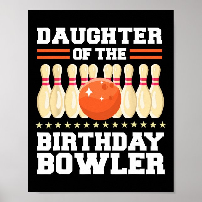 Dotter till födelsedagen Bowlareare Bday Bowling P Poster (Framsidan)