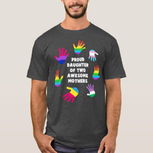 Dotter till två fantastisk mor HBT-Gay Pri T Shirt