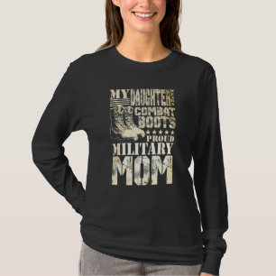Dotter Wears Combat Boots militära Mamma T Shirt