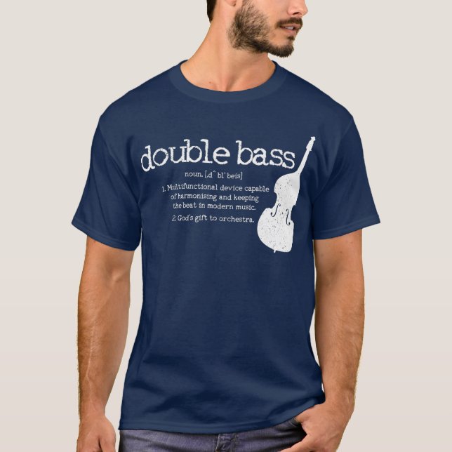 Double Bass Definition Player Orchestra Bassist T Shirt (Framsida)