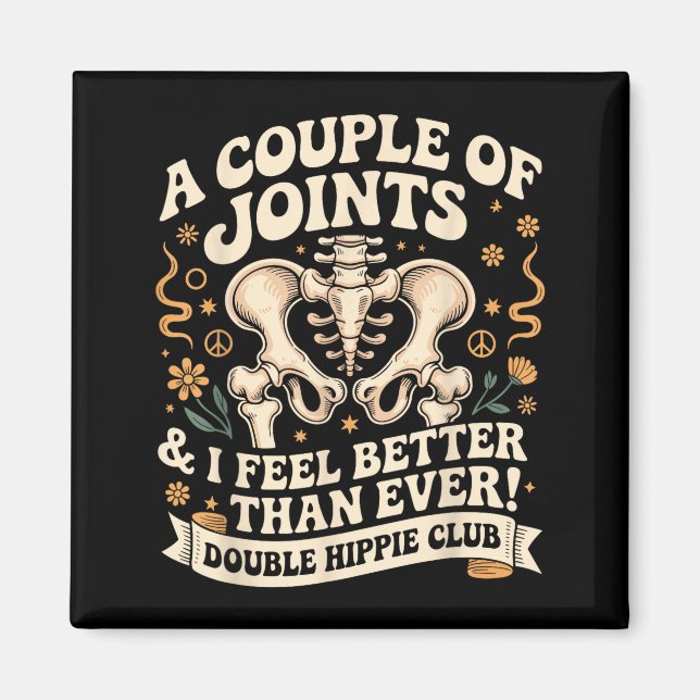 Double Hipe Club Shirt New Hip Replacement  Magnet (Framsidan)