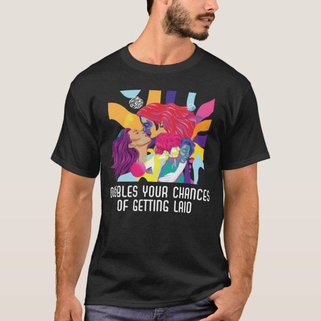 Doubles Your Chances Of Getting Laid Bisexual Prid T Shirt (Framsida)