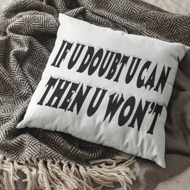 Doubt Motivational Quote Kudde (Skapare uppladdad)
