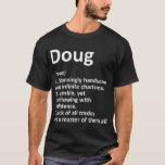 DOUG Definition Personlig Namn Funny Birthday G T Shirt<br><div class="desc">DOUG Definition Personlig Namn Funny Birthday Gift Idea T-Shirt</div>