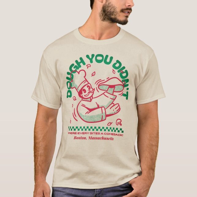Dough du inte gjorde t shirt (Framsida)
