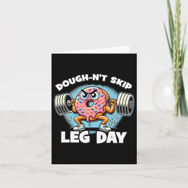 Dough-n't Skip Leg Day Kort (Framsida)