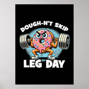 Dough-n't Skip Leg Day - Ljuny Cute Donut Gym Poster