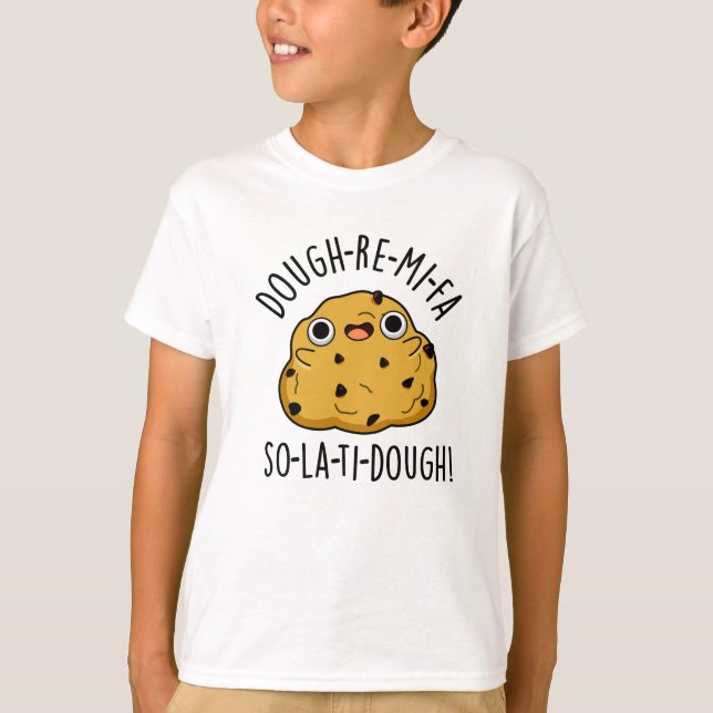 Dough-Re-Mi Funny Music Dough Pun T Shirt (Framsida)