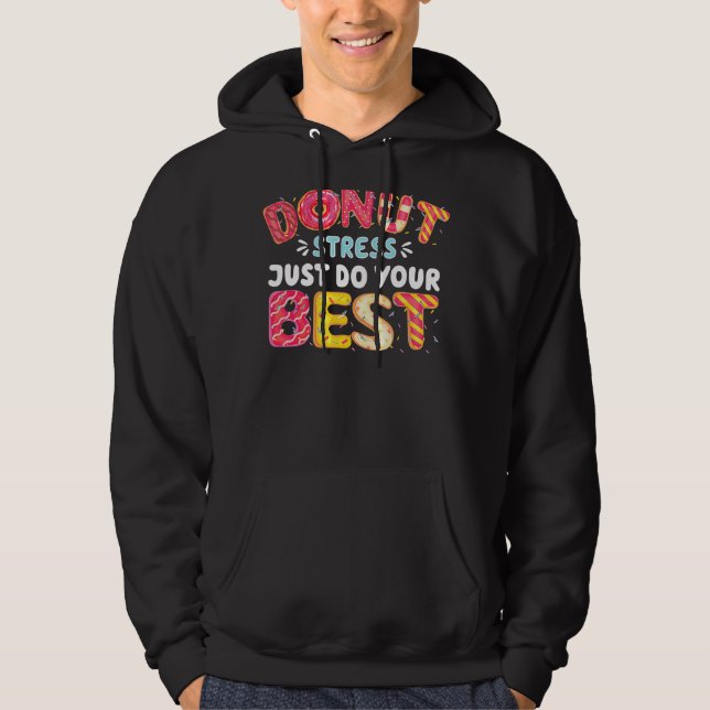 Doughnut-Coolan Stressar bara göra ditt bästa Hoodie (Framsida)