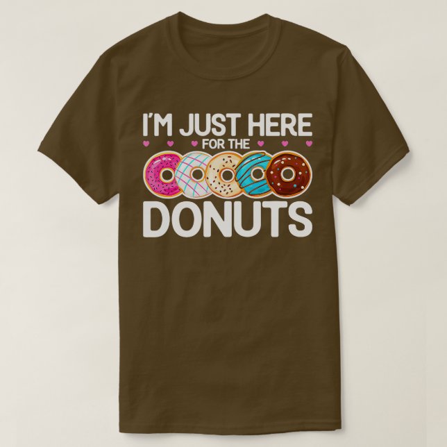Doughnut Donut Älskare citerar Im precis här för T Shirt (Design framsida)