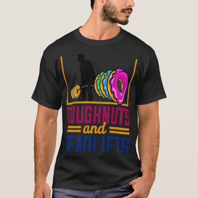 Doughnuts And Deadlifts Donut Weightlifting Fitnes T Shirt (Framsida)