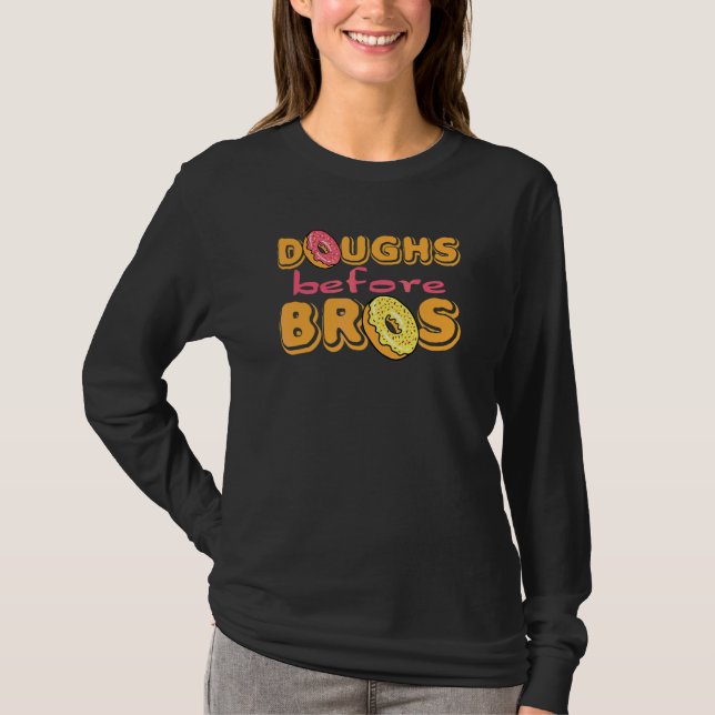 Doughs Before Bros Kvinnors Munk Smördegmunk T Shirt (Framsida)