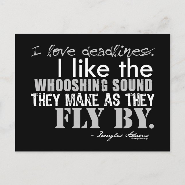 Douglas Adams Deadlines Quote Vykort (Framsida)