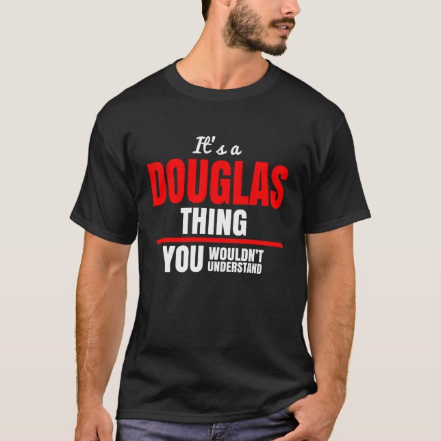 Douglas sak skulle du inte förstå t shirt (Framsida)