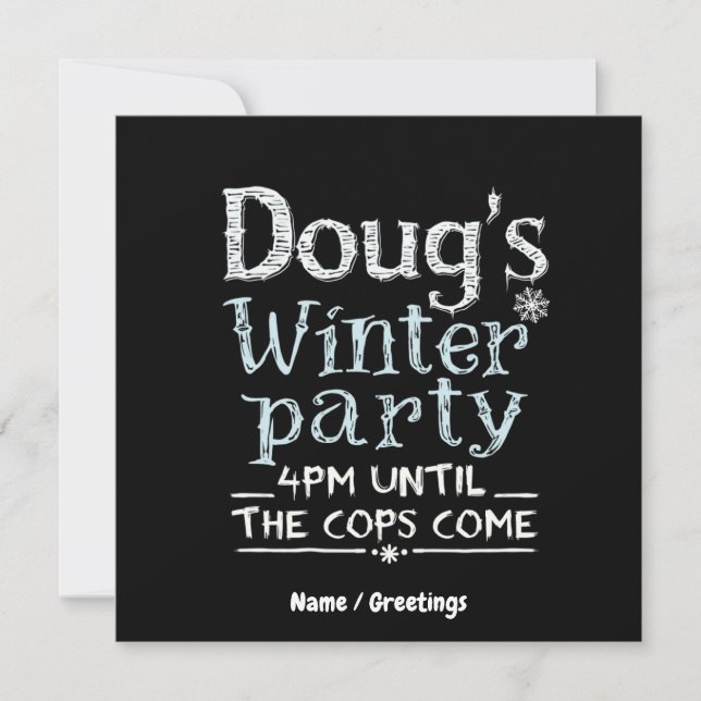 Doug's Winter Party, 15 februari, 4:e EM Funny Inbjudningar (Framsida)