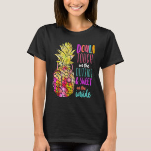 Doula Birth Worker Pineapple Doula Tuff på Ou T Shirt