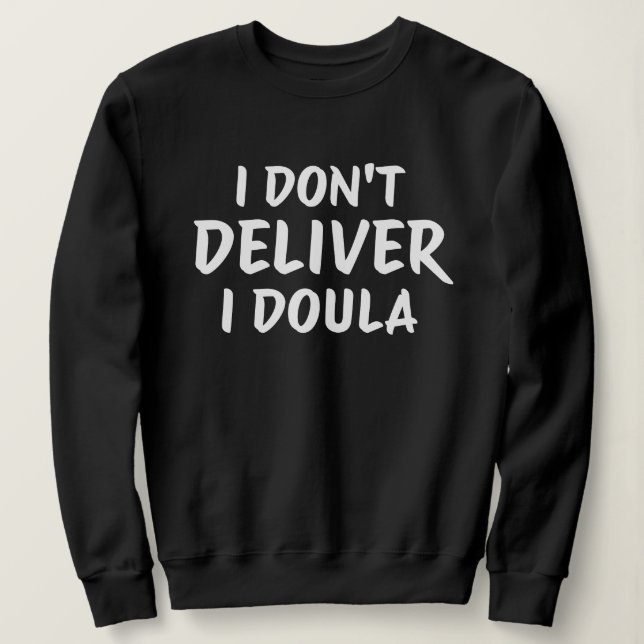 Doula Life Empowerment Quote Design T Shirt (Design framsida)