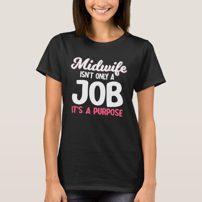 Doula Midfru Birth Assion Childborn Coach T Shirt (Framsida)