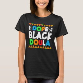 Doula Midfru, Birth Worker, CNM Student, T Shirt
