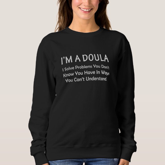 Doula Solve Problems Labour Assistant Worker Funny T Shirt (Framsida)