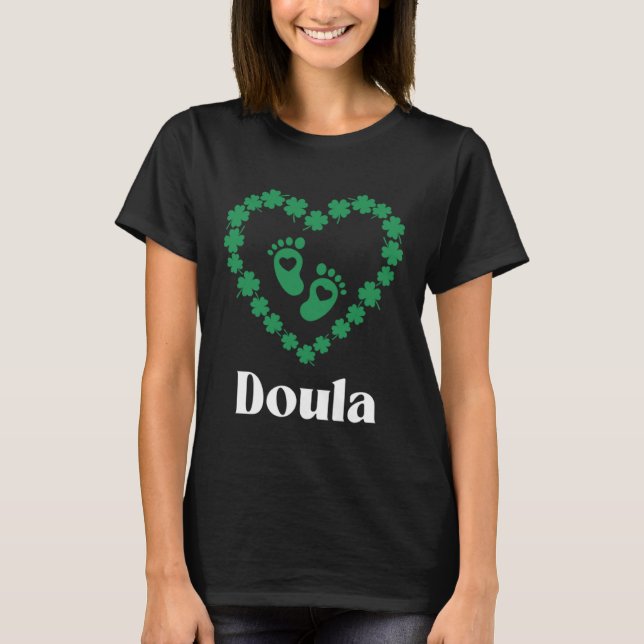 Doula St Patrick's Day Irish Shamrock Green Clover T Shirt (Framsida)