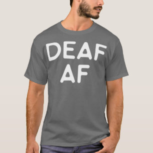 Döv af hörselskadat döv och nödgåva t shirt