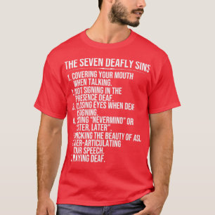 Döv Awareness Seven Deafly Sins ASL Language T Shirt