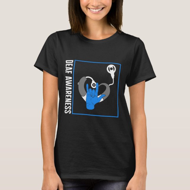 Döv för medvetandegörande av förlust Cochlear Impl T Shirt (Framsida)