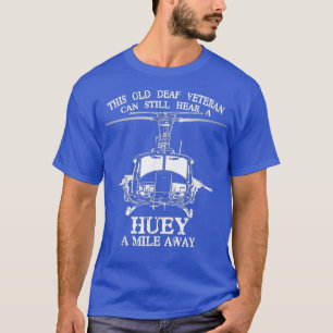Döv har Huey en miljon bort från den berömda Veter T Shirt
