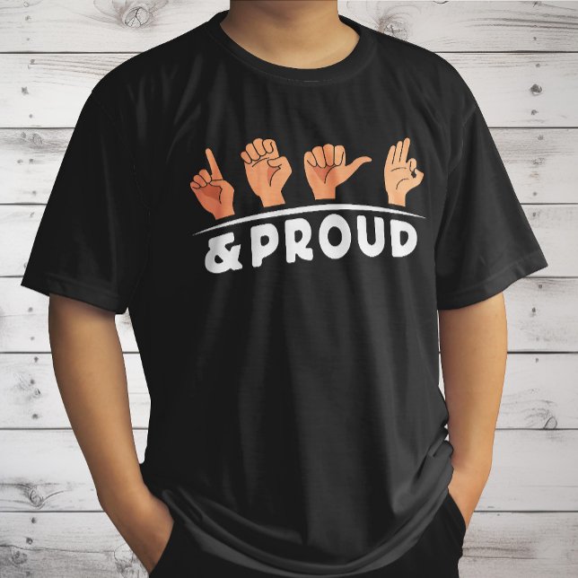 Döv och stolt Döv: Skriv tecknet T Shirt (Skapare uppladdad)