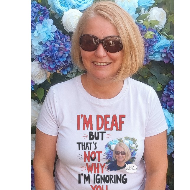 Döv och stolthet, roligt hörsel med nedsatt person t shirt (Skapare uppladdad)