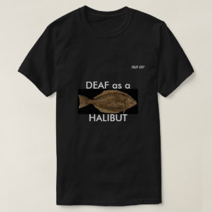 DÖV som en HÄLLEFLUNDRA på svart T-shirt