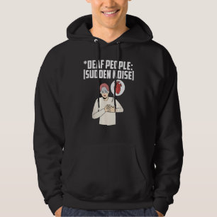Döv stolthet ASL Fick höra att jag var döv Det var Hoodie
