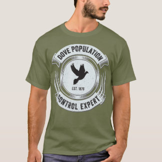 Dove Hunting Funny Upland Bird Hunter Gift T Shirt
