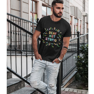 Dövet är inte korkat hörselskadat t shirt