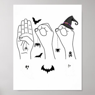 Dövet Halloween Asl Hand Sign Language Pride Boo C Poster