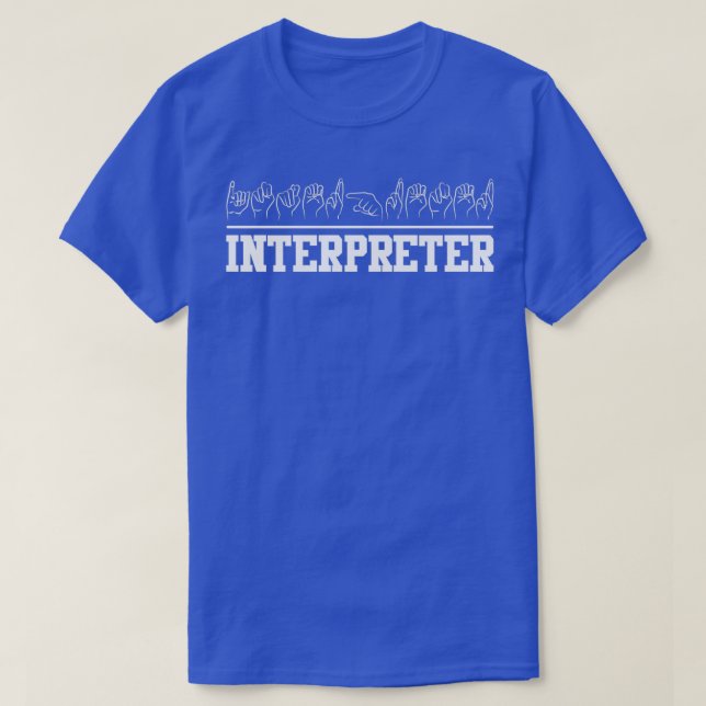Dövet Pride Interpreter ASL-teckenspråk T Shirt (Design framsida)