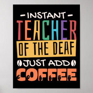 Dövets lärare tillsätter bara kaffe poster